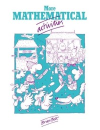 Image of More Mathematical Activities : a Resource Book for Teachers