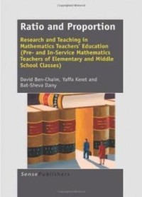 Image of Ratio and proportion : research and teaching in mathematics teachers' education (pre- and in-service mathematics teachers of elementary and middle school classes)