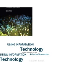 Image of Using information technology : a practical introduction to computers & communications